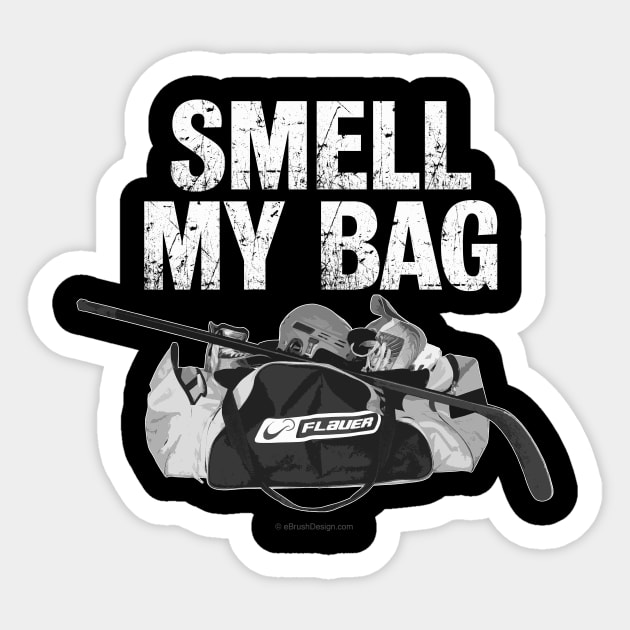 Smell My Bag (Hockey Stench) Sticker by eBrushDesign